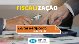 Read more about the article Por meio de impugnação, CRA-RO consegue retificação de edital de pregão eletrônico