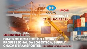 Read more about the article Webinário especial: As oportunidades e desafios do futuro profissional da Logistica, Supply e Transportes