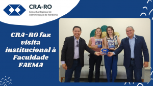 Read more about the article CRA-RO faz visita institucional à Faculdade FAEMA