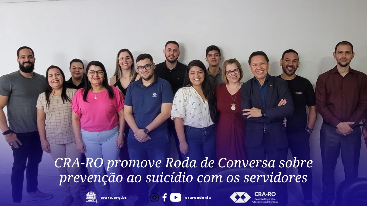 You are currently viewing CRA-RO promove Roda de Conversa sobre prevenção ao suicídio com os servidores