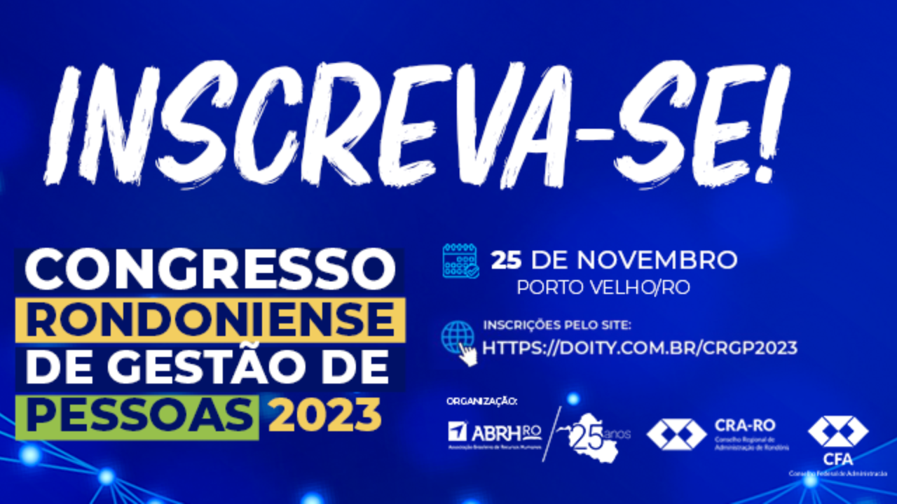 You are currently viewing Congresso Rondoniense de Gestão de Pessoas 2023 aborda Desafios da Liderança e Transformação em um Mundo Hiperconectado