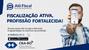 Read more about the article Denuncie Irregularidades e Valorize a Categoria: Conheça o Alô Fiscal do CRA-RO!