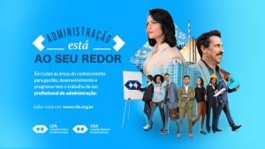 Read more about the article A administração está ao seu redor. Uma campanha do Sistema CFA/CRAs!