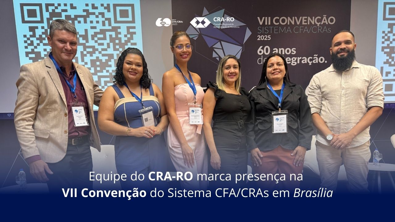 Read more about the article Equipe do CRA-RO marca presença na VII Convenção do Sistema CFA/CRAs em Brasília