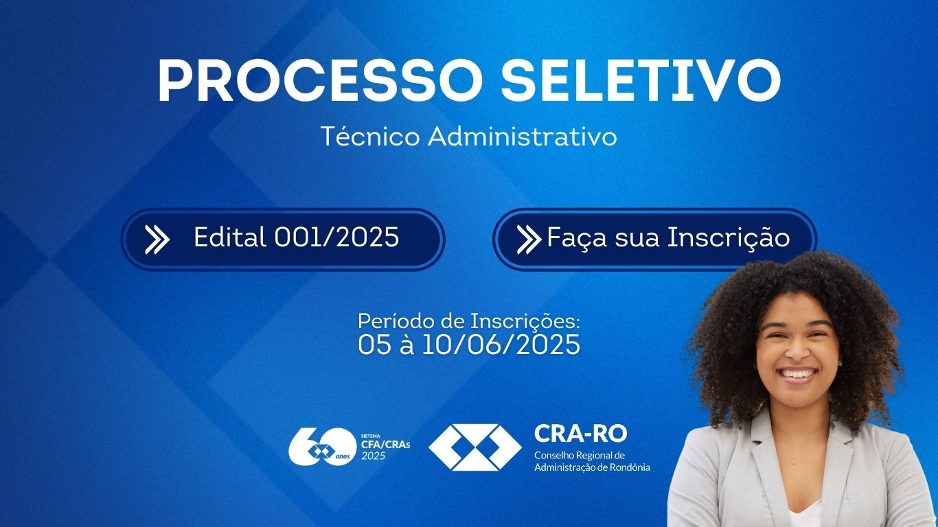 You are currently viewing CRA-RO abre Processo Seletivo Simplificado para contratação temporária de Técnico Administrativo