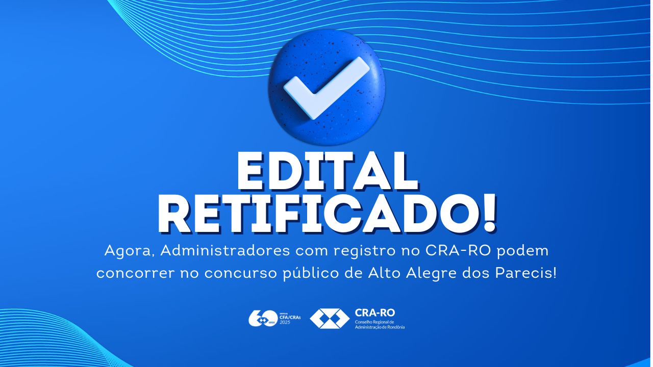 You are currently viewing CRA-RO conquista retificação de edital para inclusão de administradores no concurso de Alto Alegre dos Parecis