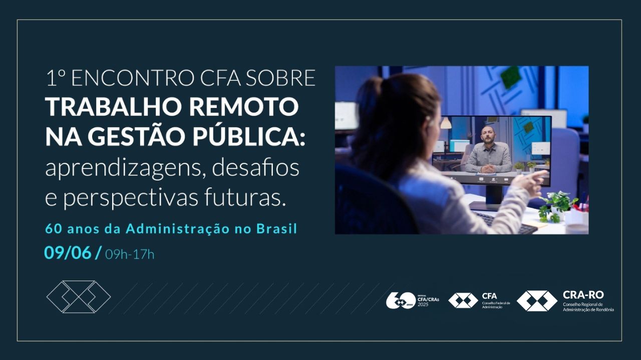 You are currently viewing Trabalho remoto será tema de encontro promovido pelo CFA