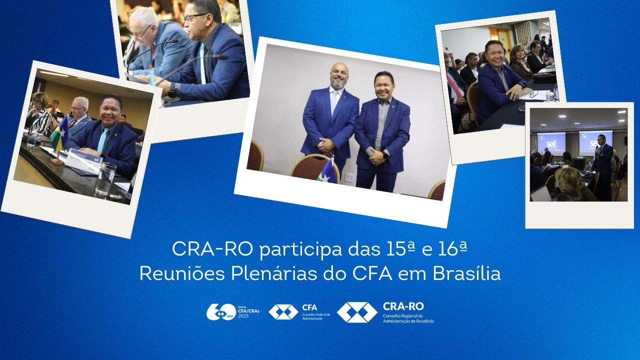 You are currently viewing CRA-RO participa das 15ª e 16ª Reuniões Plenárias do CFA em Brasília