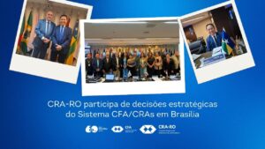Read more about the article CRA-RO participa de decisões estratégicas do Sistema CFA/CRAs em Brasília