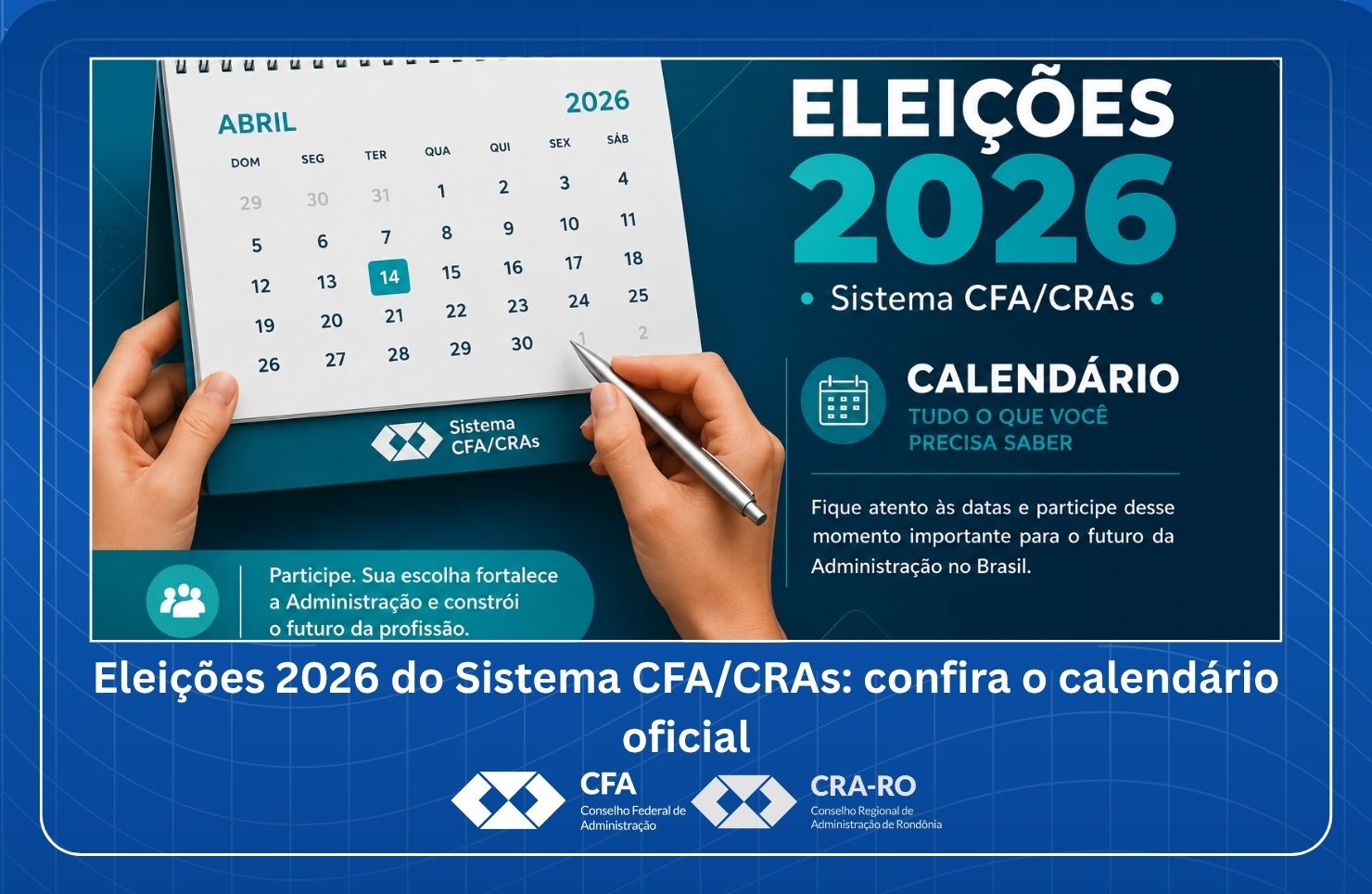 You are currently viewing Eleições 2026 do Sistema CFA/CRAs: confira o calendário oficial
