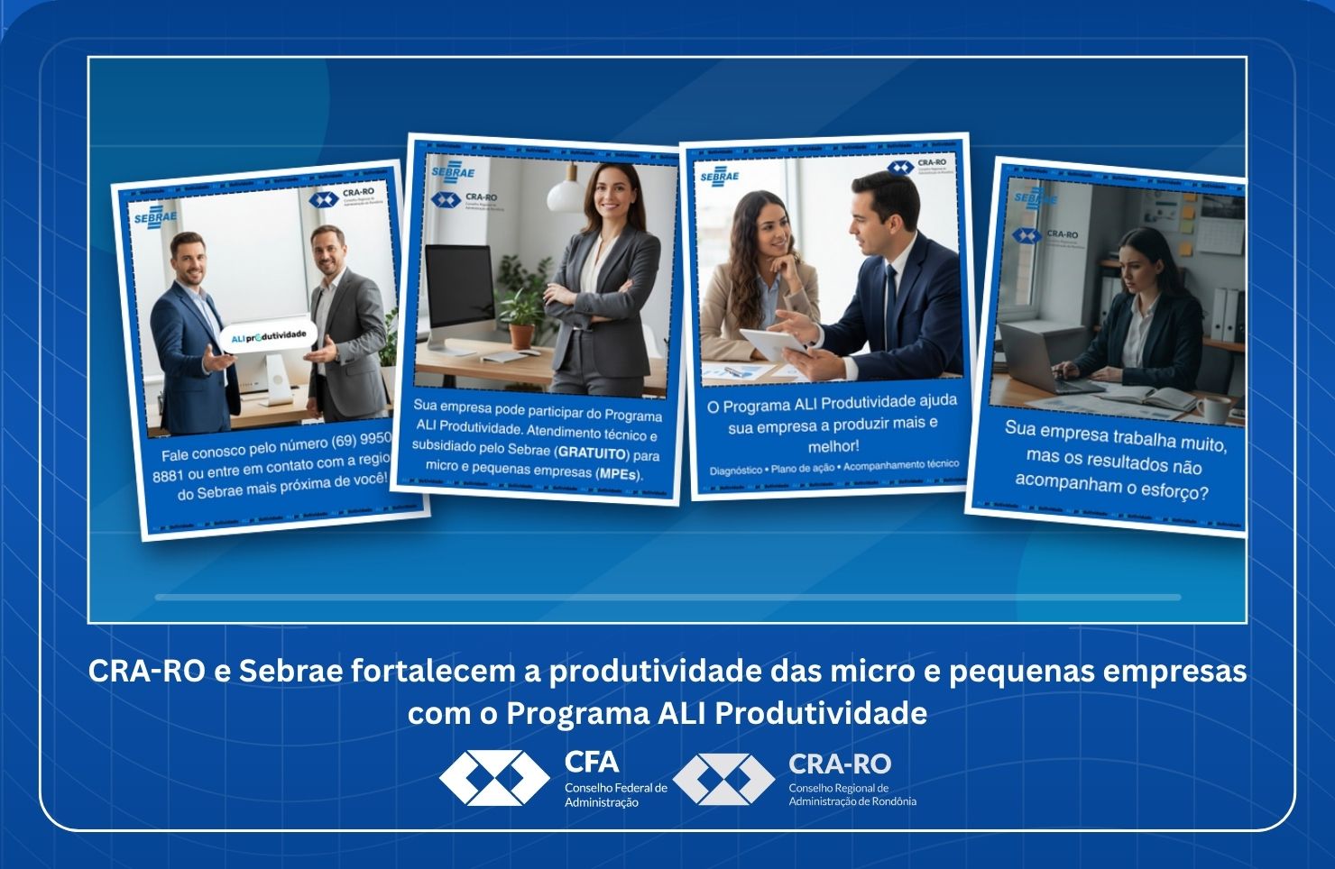 You are currently viewing CRA-RO e Sebrae fortalecem a produtividade das micro e pequenas empresas com o Programa ALI Produtividade