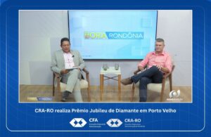 Read more about the article CRA-RO realiza Prêmio Jubileu de Diamante em Porto Velho