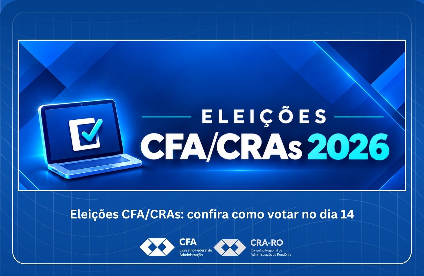 Read more about the article Eleições CFA/CRAs: confira como votar no dia 14