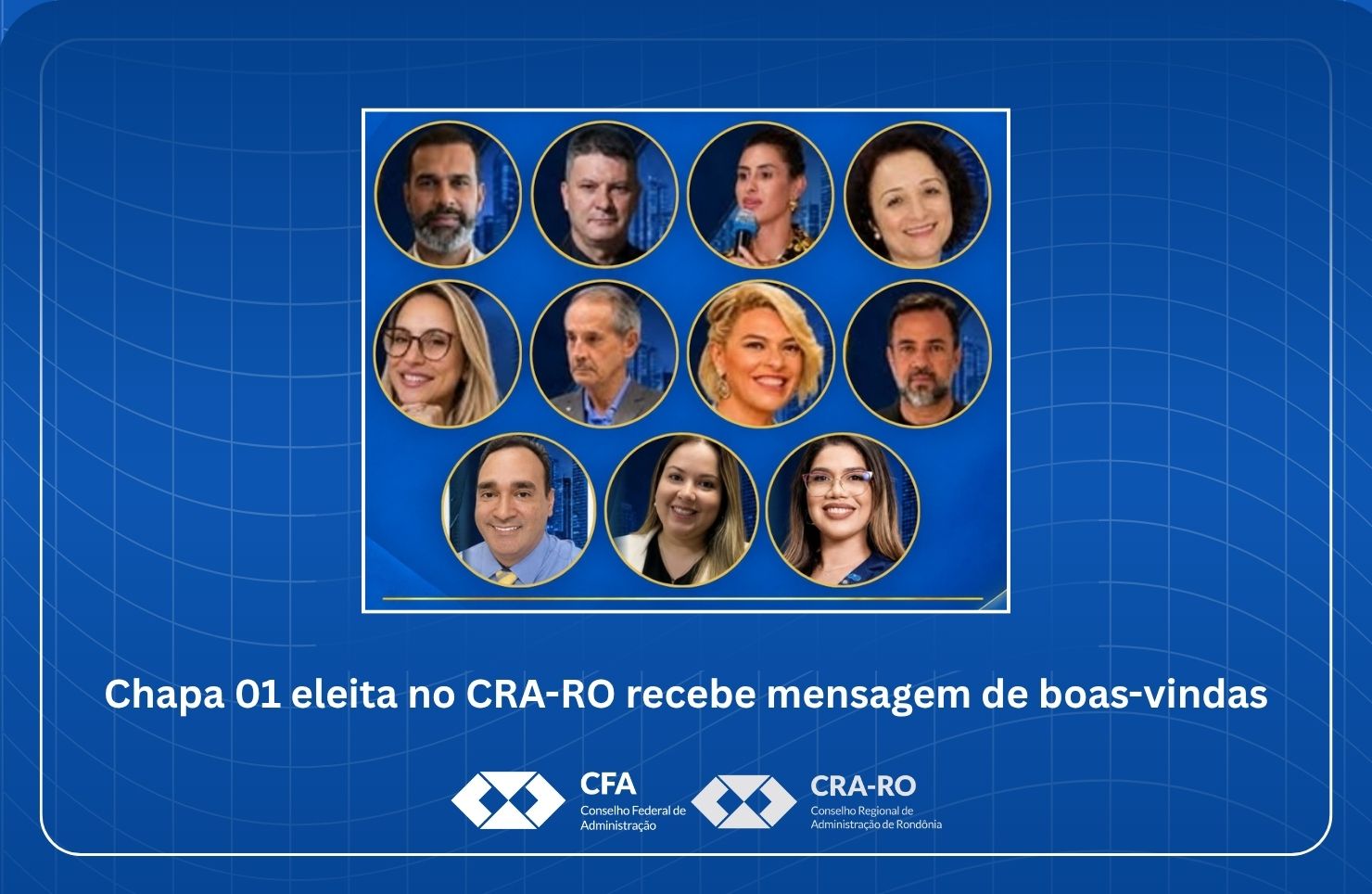 You are currently viewing Chapa 01 eleita no CRA-RO recebe mensagem de boas-vindas